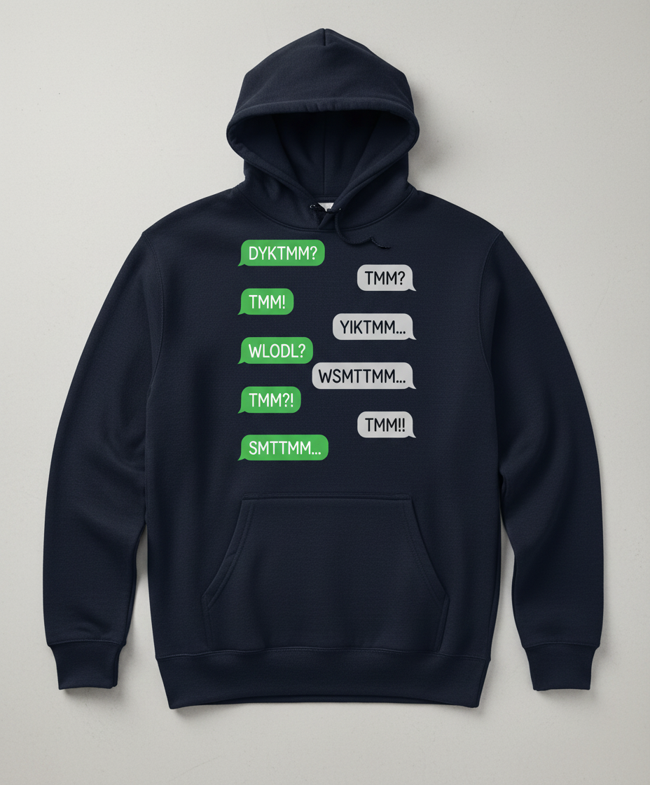 TMM Acronyms Text Message Conversation Hoodie - Navy