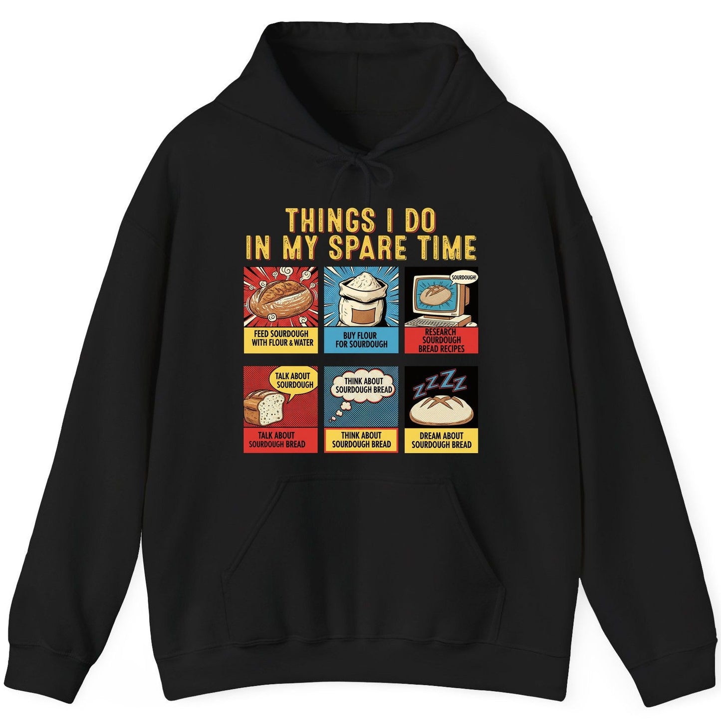 Things I Do in My Spare Time sourdough bread baking Hoodie Black product mockup