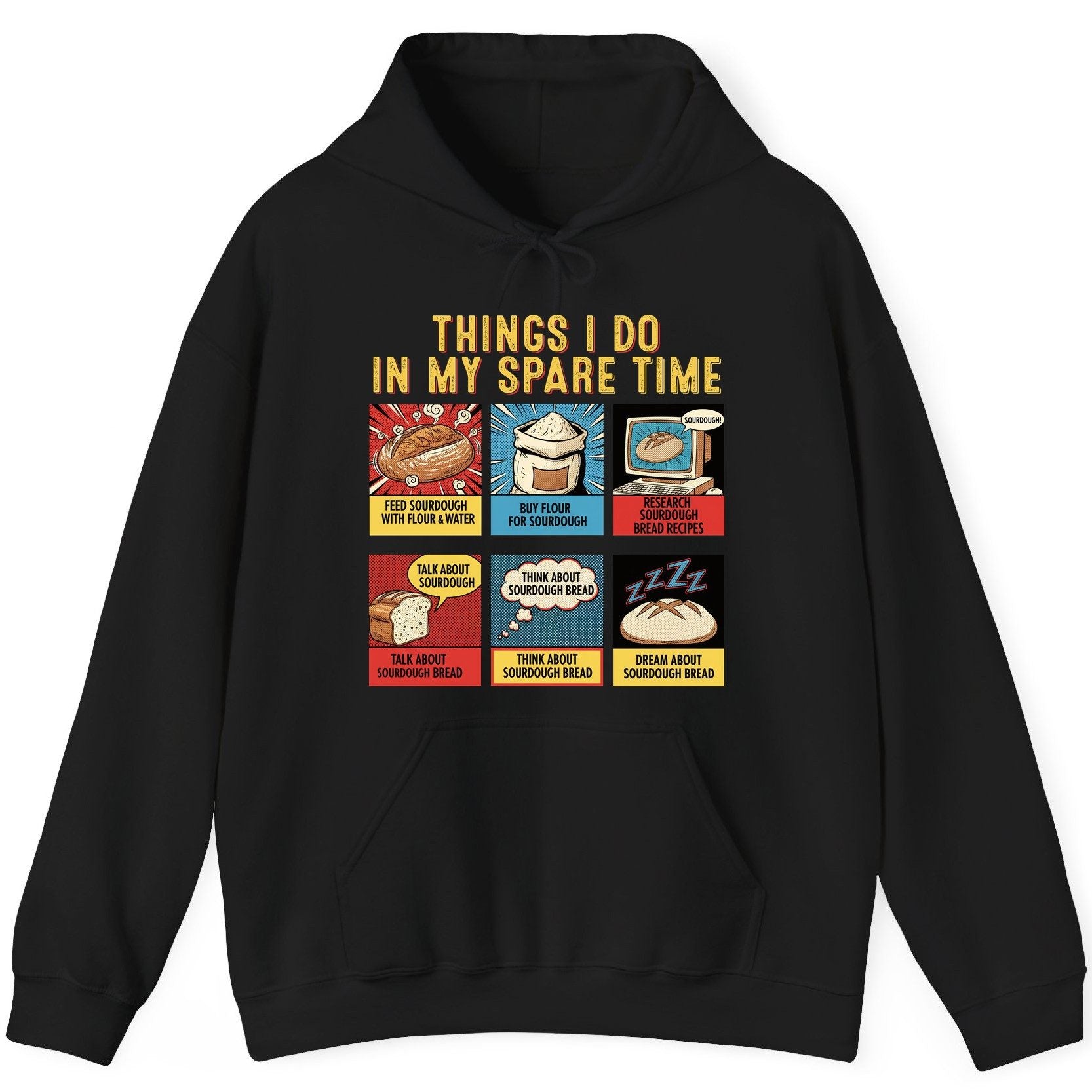 Things I Do in My Spare Time sourdough bread baking Hoodie Black product mockup