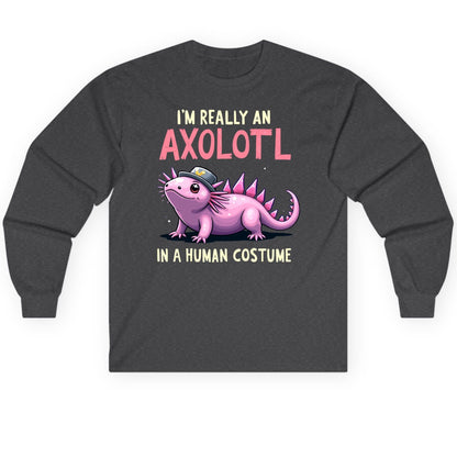 I'm Really an Axolotl in a Human Costume axolotl Long Sleeve Tee Dark Heather product mockup