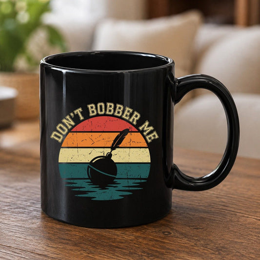 Don't Bobber Me fishing Black Mug Black product mockup
