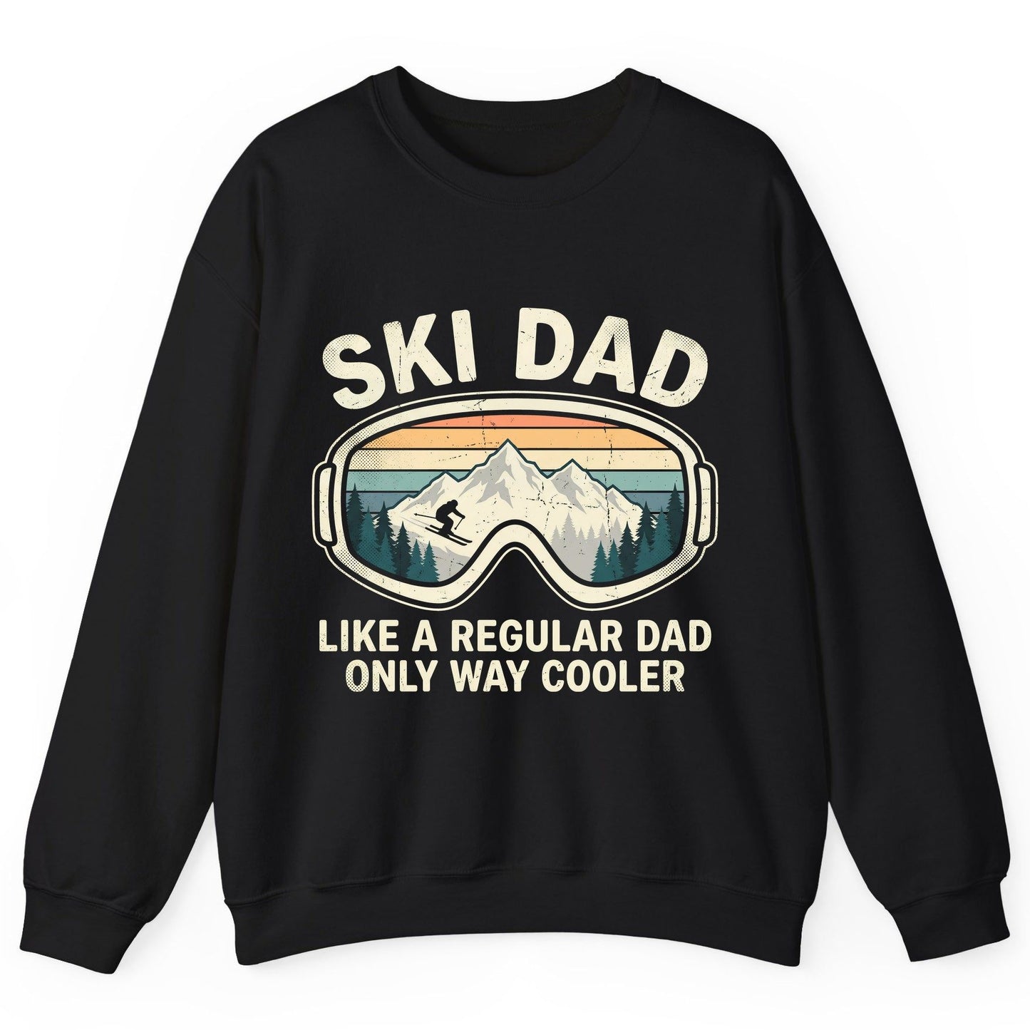Ski Dad Like a Regular Dad Only Way Cooler skiing Sweatshirt Black product mockup