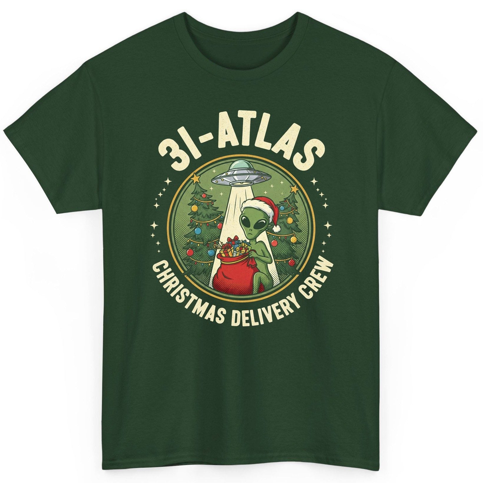 31-Atlas Christmas Delivery Crew alien Christmas T-Shirt Forest Green product mockup