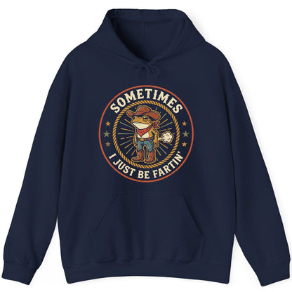 Sometimes I Just Be Fartin' cowboy frog Hoodie Navy product mockup