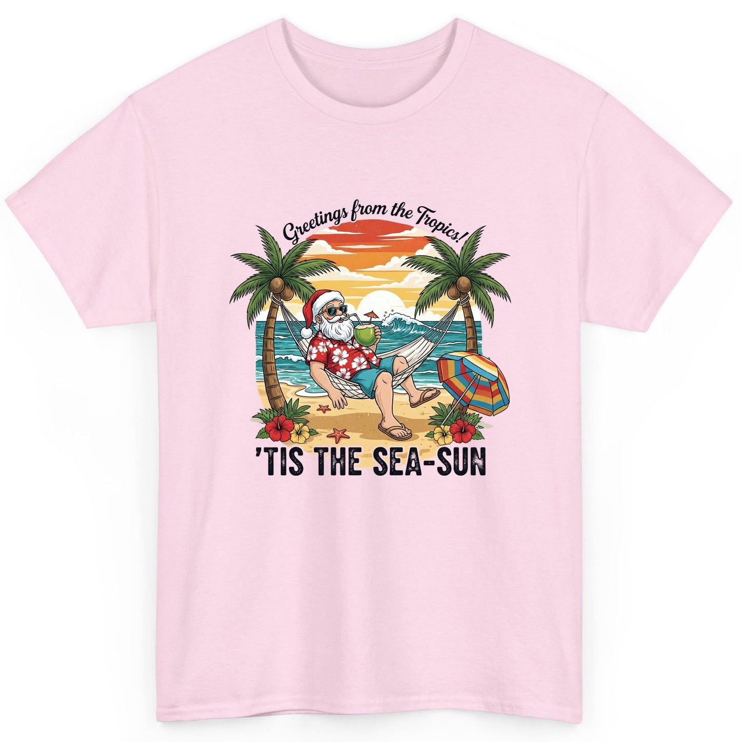 Greetings from the Tropics 'Tis the Sea-Sun santa claus on a tropical vacation T-Shirt Light Pink product mockup