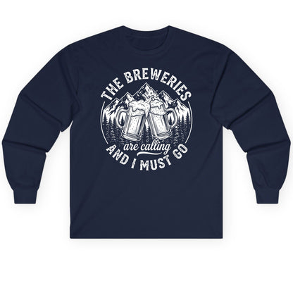 THE Breweries Are Calling AND I MUST GO Long Sleeve Tee - product mockup - Navy