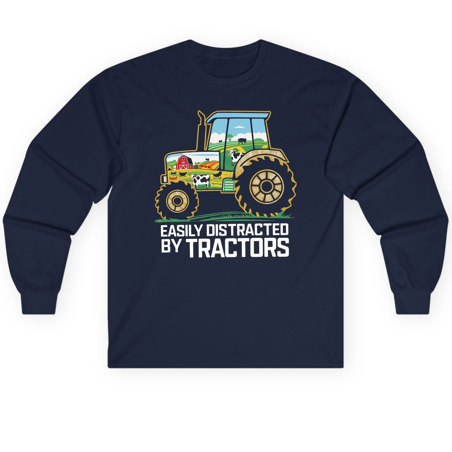 Easily Distracted by Tractors farming Long Sleeve Tee Navy product mockup