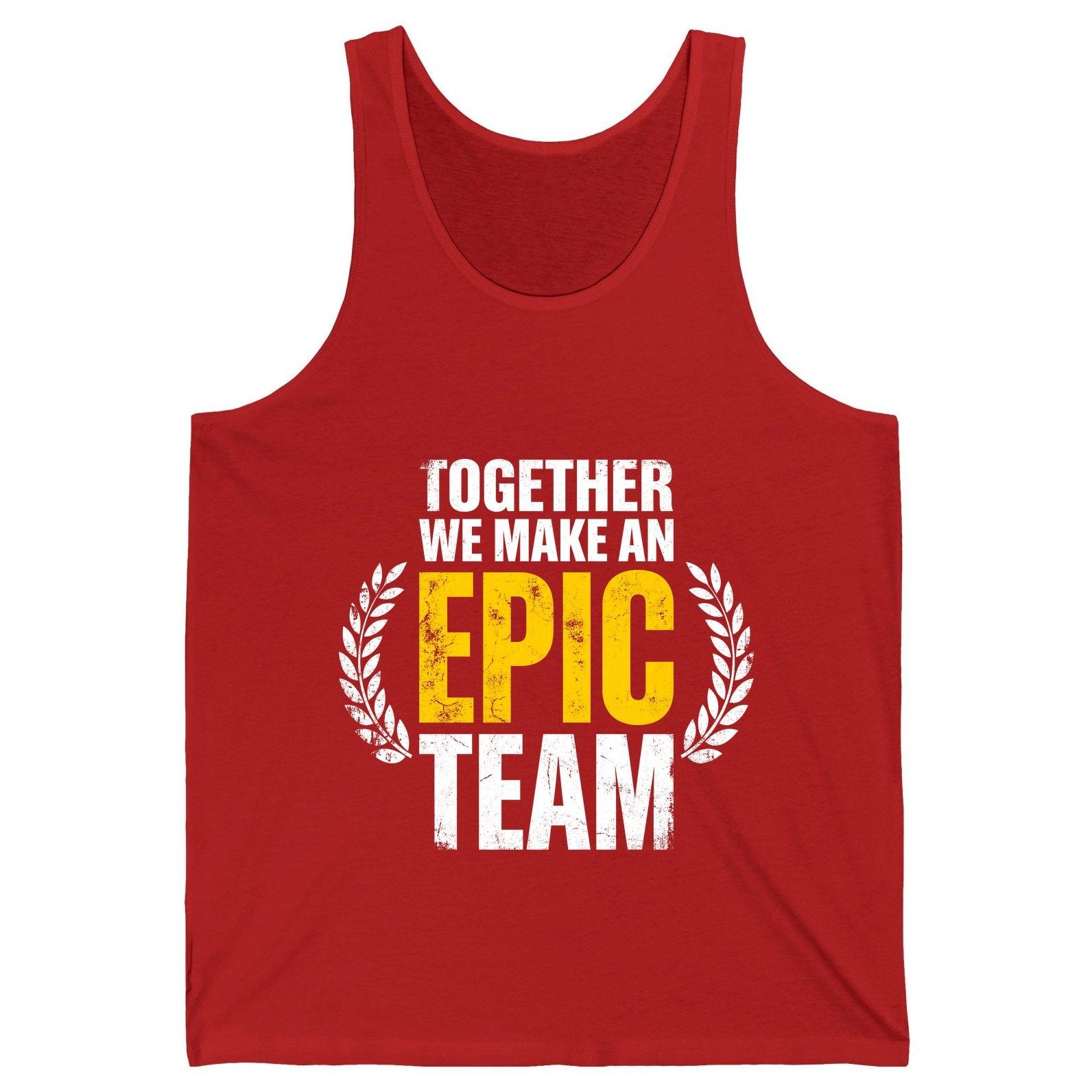 Together We Make an Epic Team teamwork Tank Top Red product mockup