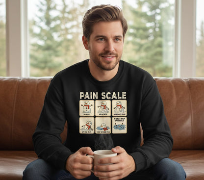 Pain Scale No Pain Mild Pain Moderate Pain Severe Pain Very Severe Pain Worst Pain Possible snowman Sweatshirt Black