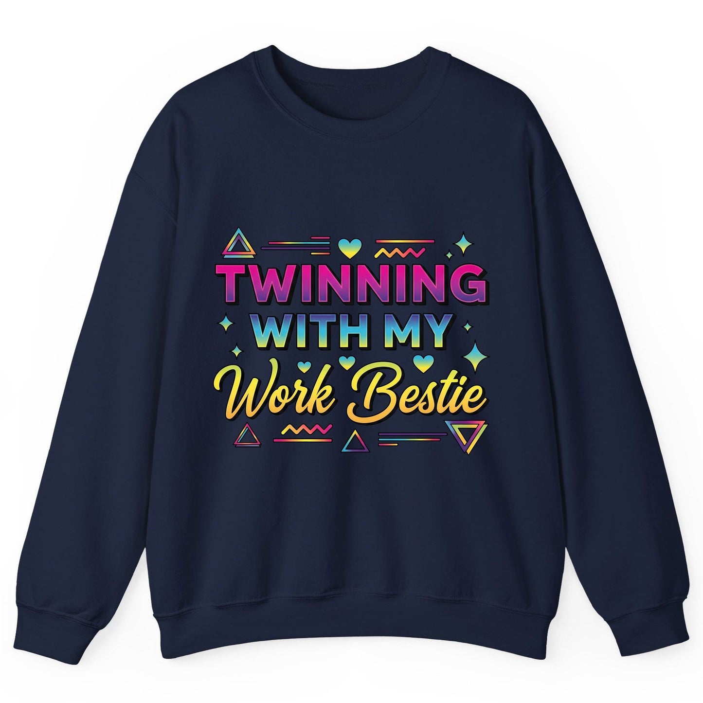 Twinning with My Work Bestie work bestie Sweatshirt Navy product mockup