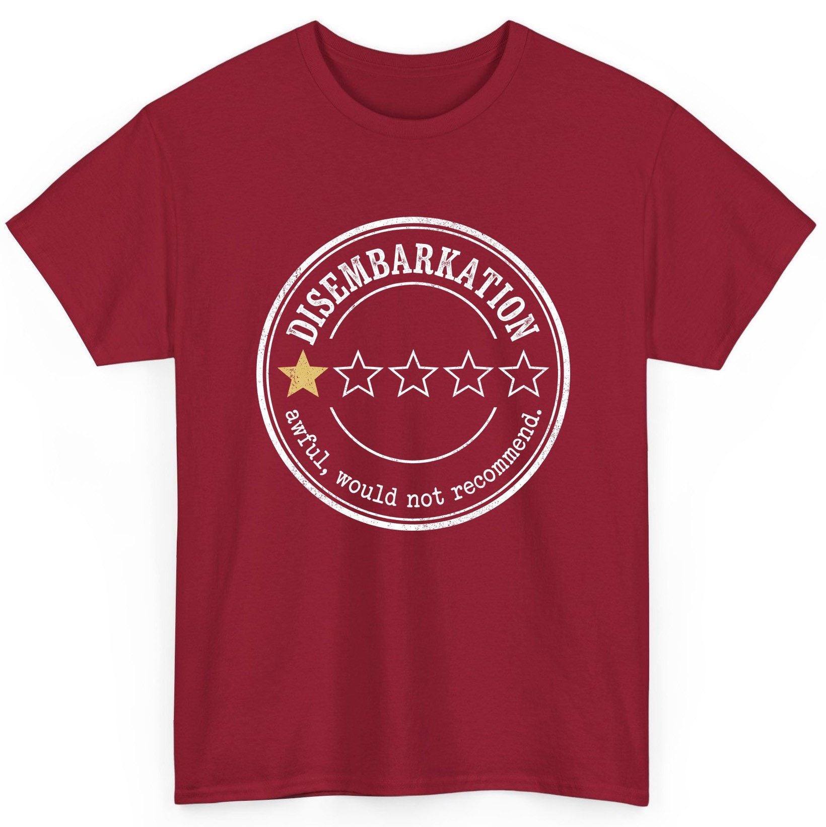 Disembarkation Awful, Would Not Recommend cruise disembarkation T-Shirt Cardinal Red product mockup