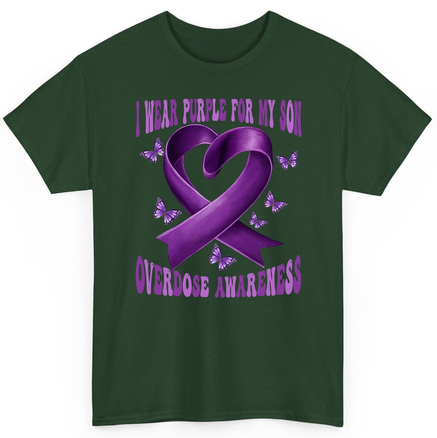 I Wear Purple for My Son Overdose Awareness overdose awareness T-Shirt Forest Green product mockup