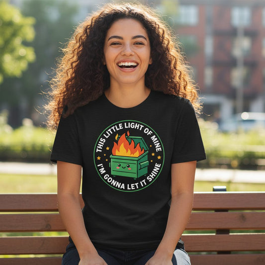This little light of mine I'm gonna let it shine Dumpster Fire T-Shirt Black lifestyle mockup