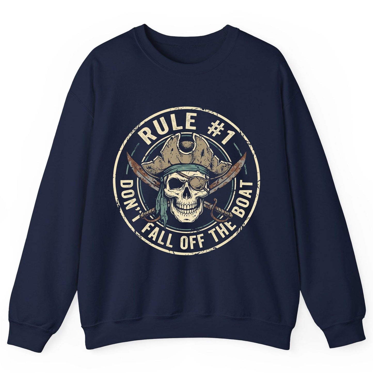 Rule 1 Don't Fall Off the Boat pirate Sweatshirt Navy product mockup