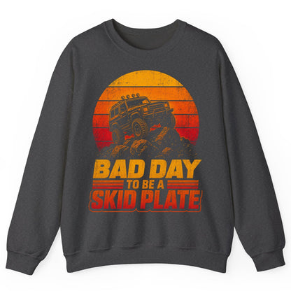 Bad Day to Be a Skid Plate Funny Off-Roading Sweatshirt - product mockup - Dark Heather