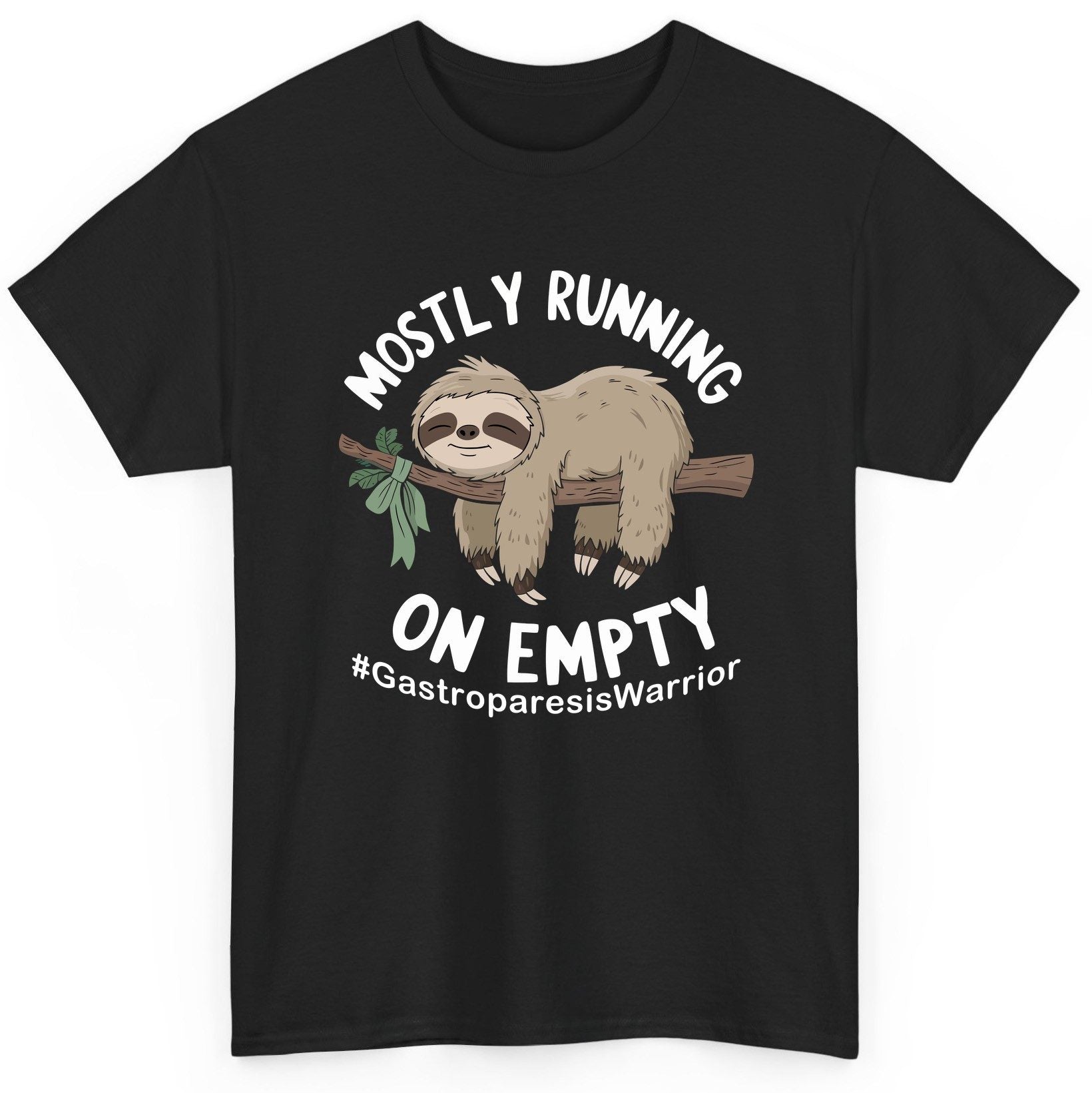 Mostly Running on Empty Gastroparesiswarrior gastroparesis awareness T-Shirt Black product mockup