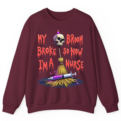 My Broom Broke So Now I'm a Nurse Halloween nurse Sweatshirt Maroon product mockup