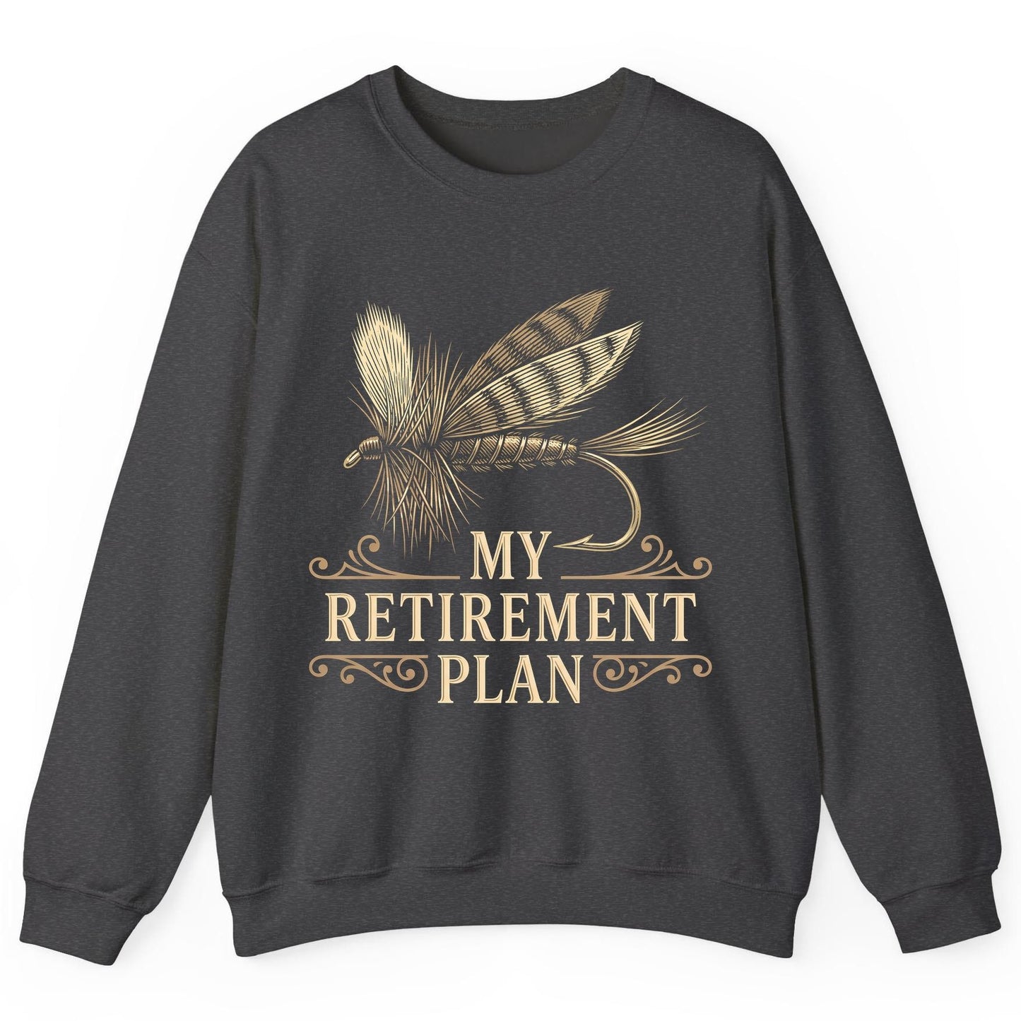 My Retirement Plan fly fishing Sweatshirt Dark Heather product mockup