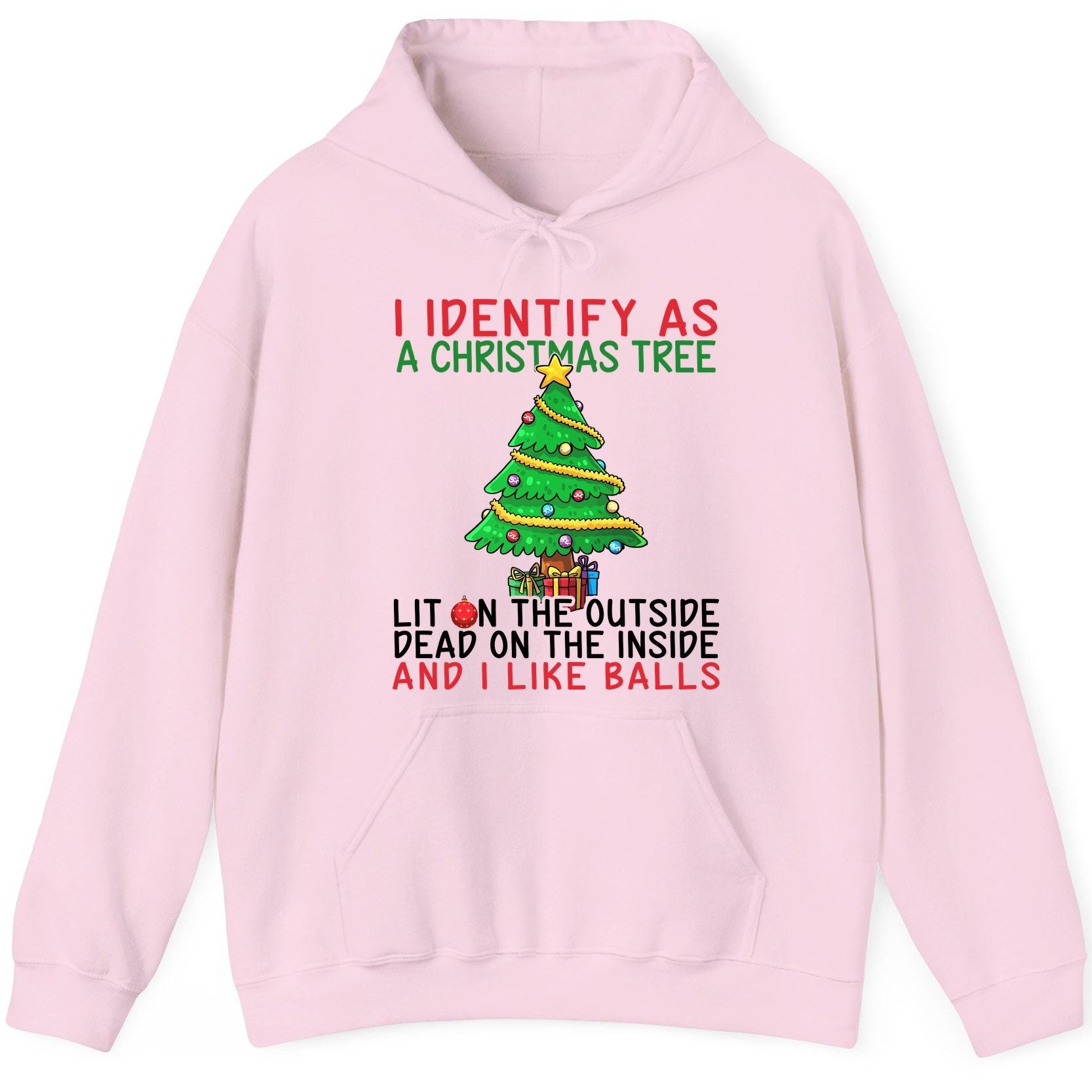I Identify as a Christmas Tree and I Like Balls Christmas humor Hoodie Light Pink product mockup