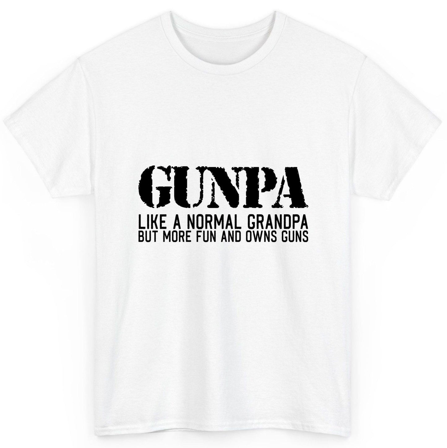 Gunpa Like a Normal Grandpa but More Fun and Owns Guns gun owning grandpa T-Shirt White product mockup