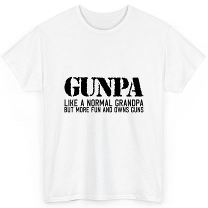 Gunpa Like a Normal Grandpa but More Fun and Owns Guns gun owning grandpa T-Shirt White product mockup