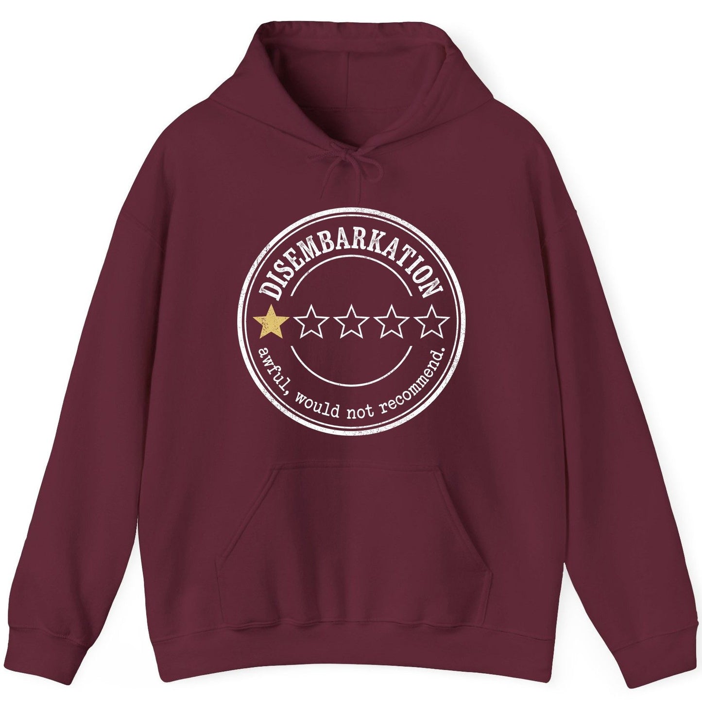 Disembarkation Awful, Would Not Recommend cruise disembarkation Hoodie Maroon product mockup