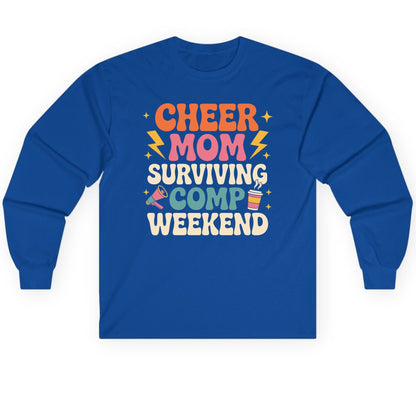 Cheer Mom Surviving Comp Weekend cheer mom Long Sleeve Tee Royal product mockup