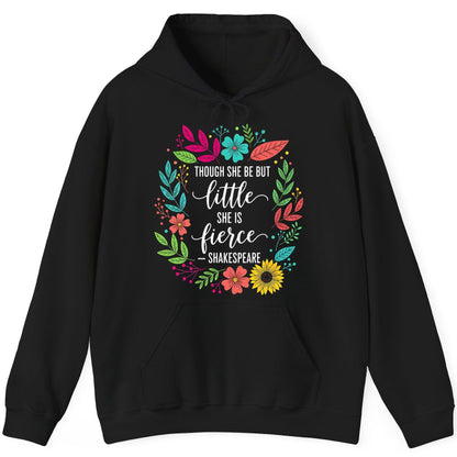 Though She Be but Little She Is Fierce - Shakespeare empowerment Hoodie Black product mockup