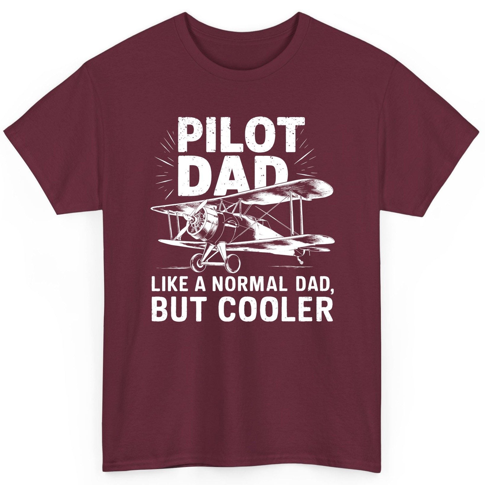 Pilot Dad, Like a Normal Dad, but Cooler pilot dad T-Shirt Maroon product mockup