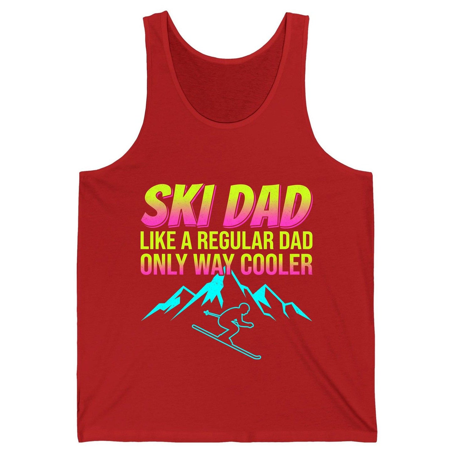 Ski Dad Like a Regular Dad Only Way Cooler skiing Tank Top Red product mockup