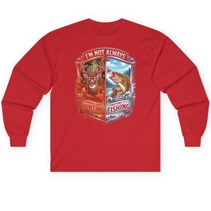 I'm Not Always Thinking About Hunting Sometimes It's Fishing hunting and fishing Long Sleeve Tee Red product mockup