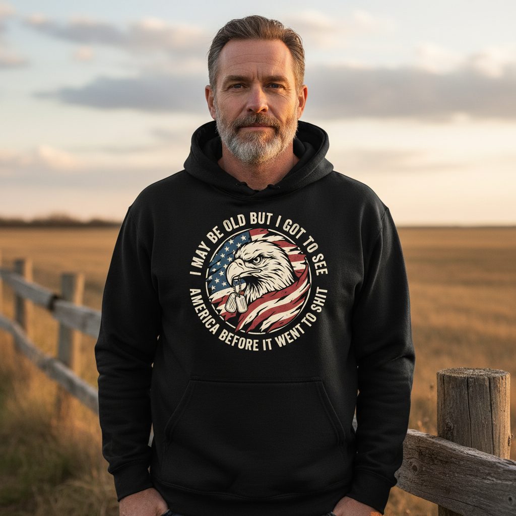 I MAY BE OLD BUT I GOT TO SEE America BEFORE IT WENT TO SHIT Hoodie - lifestyle model mockup - Black