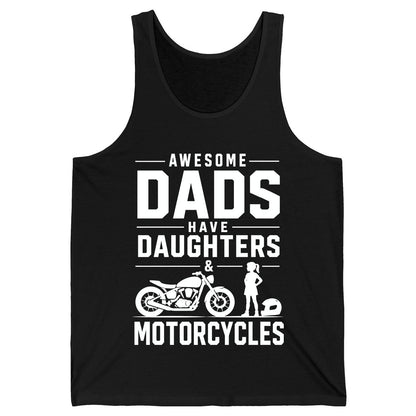Awesome Dads Have Daughters & Motorcycles motorcycle dad Tank Top Black product mockup