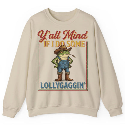 Y'all Mind If I Do Some Lollygaggin' Funny Cowboy Frog Sweatshirt - product mockup - Sand