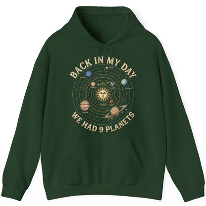 Back in My Day We Had 9 Planets solar system Hoodie Forest Green product mockup