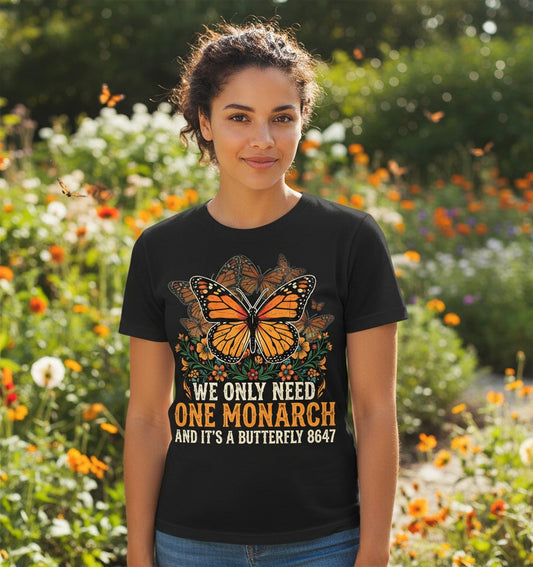 WE ONLY NEED ONE Monarch AND IT'S a Butterfly 8647 Vintage T-Shirt - lifestyle model mockup - Black