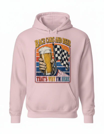 Race Cars and Beer That's Why I'm Here Funny Racing Hoodie - product mockup - Light Pink
