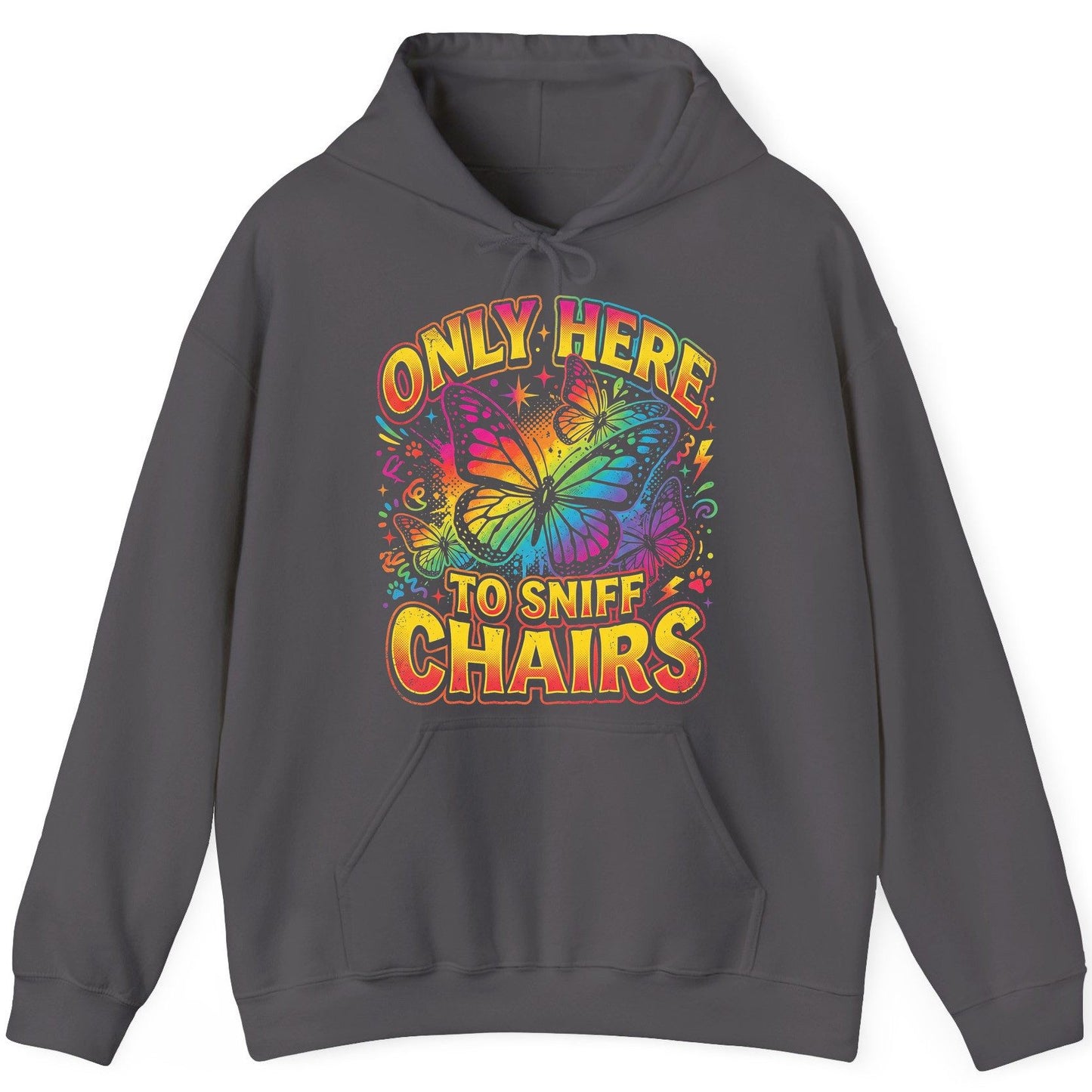 ONLY HERE TO SNIFF CHAIRS Funny Meme Hoodie - product mockup - Charcoal