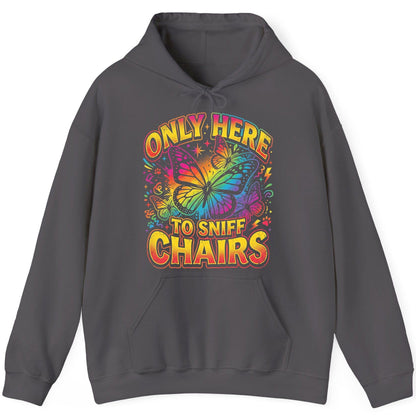 ONLY HERE TO SNIFF CHAIRS Funny Meme Hoodie - product mockup - Charcoal