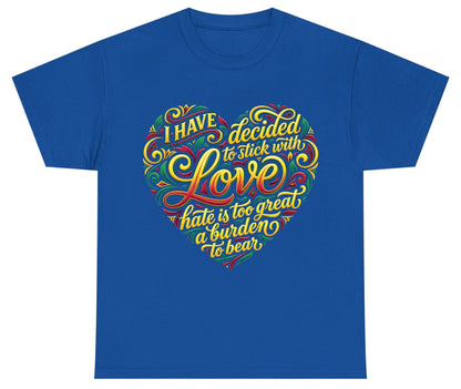 I Have Decided to Stick with Love Hate Is Too Great a Burden to Bear love and peace Youth T-Shirt Royal product mockup