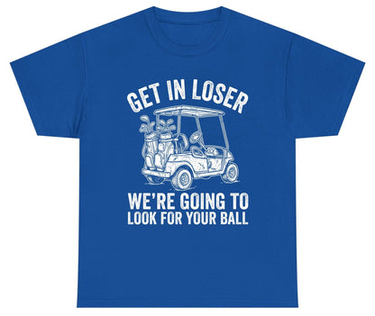 GET IN LOSER WE'RE GOING TO LOOK FOR YOUR BALL Youth T-Shirt - product mockup - Royal