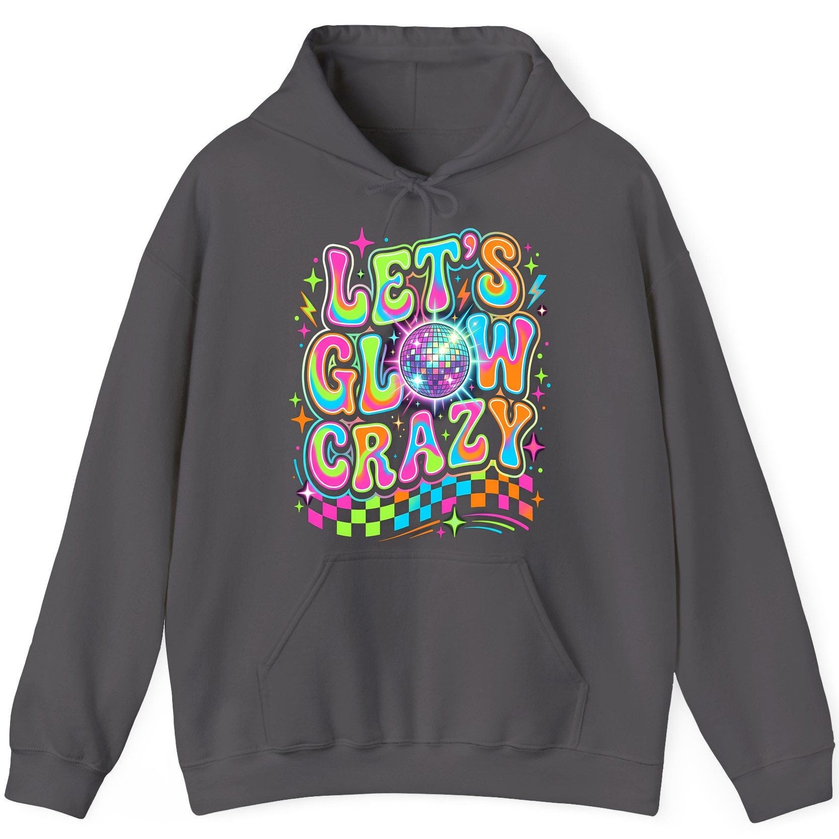 Let's Glow Crazy Retro Party Hoodie - product mockup - Charcoal
