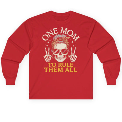 ONE MOM TO RULE THEM ALL Funny Sassy Skull Long Sleeve Tee - product mockup - Red