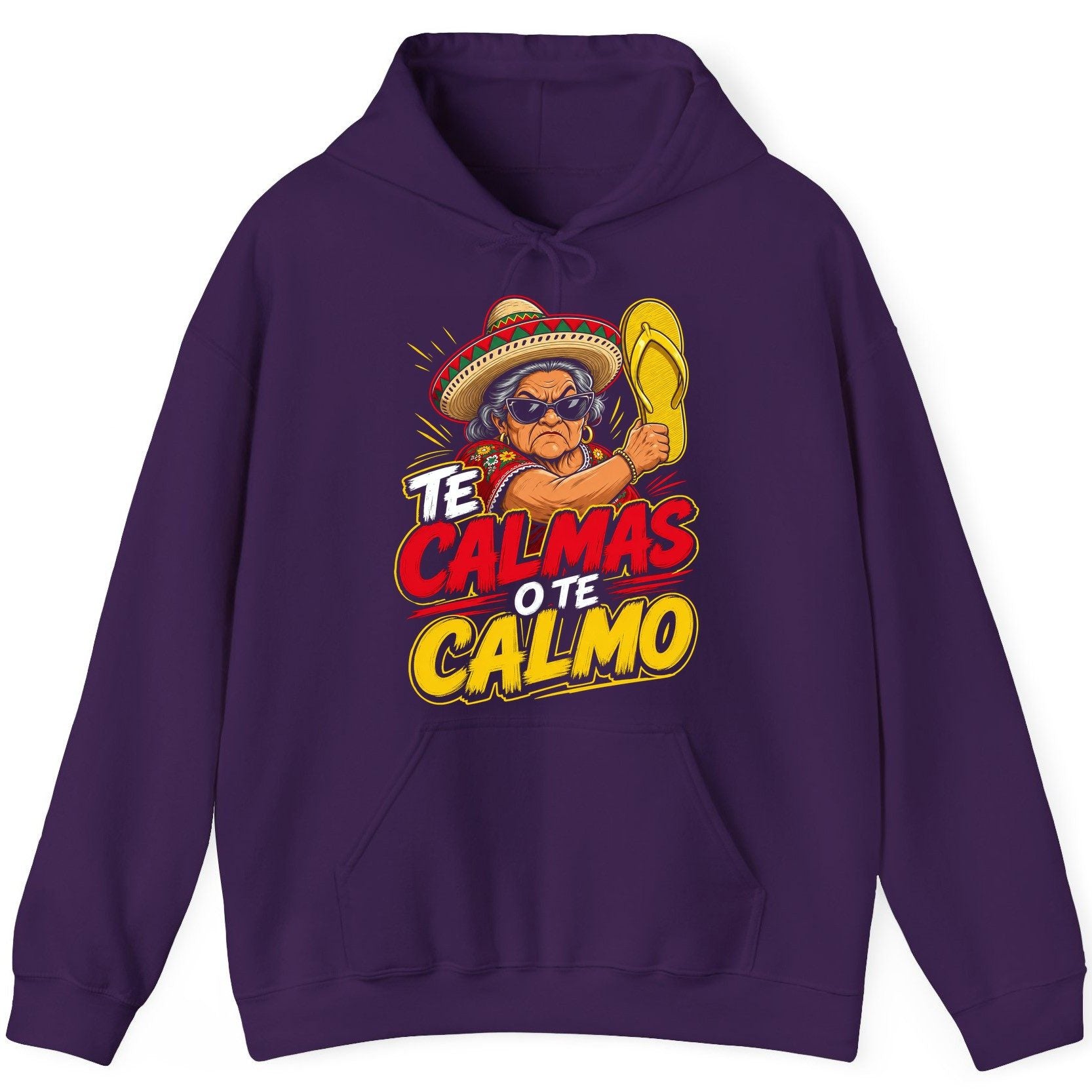 Te Calmas O Te Calmo Funny Mexican Grandma Hoodie - product mockup - Purple