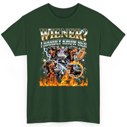 Wiener I Hardly Know Her dachshund T-Shirt Forest Green product mockup