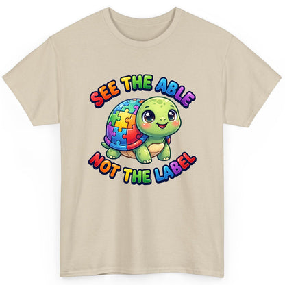 SEE THE ABLE NOT THE LABEL Autism Awareness T-Shirt - product mockup - Sand