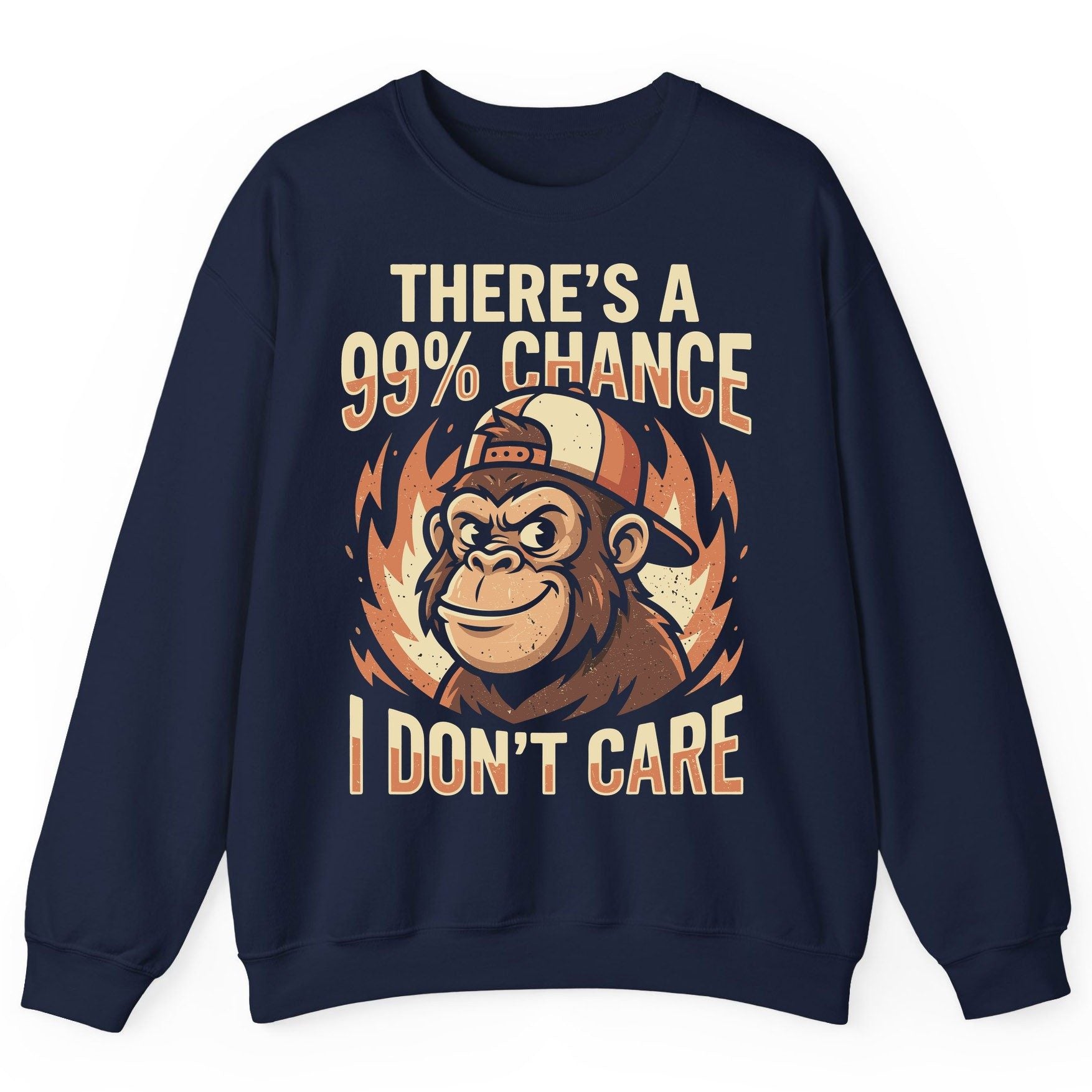 There's a 99% Chance I Don't Care monkey Sweatshirt Navy product mockup