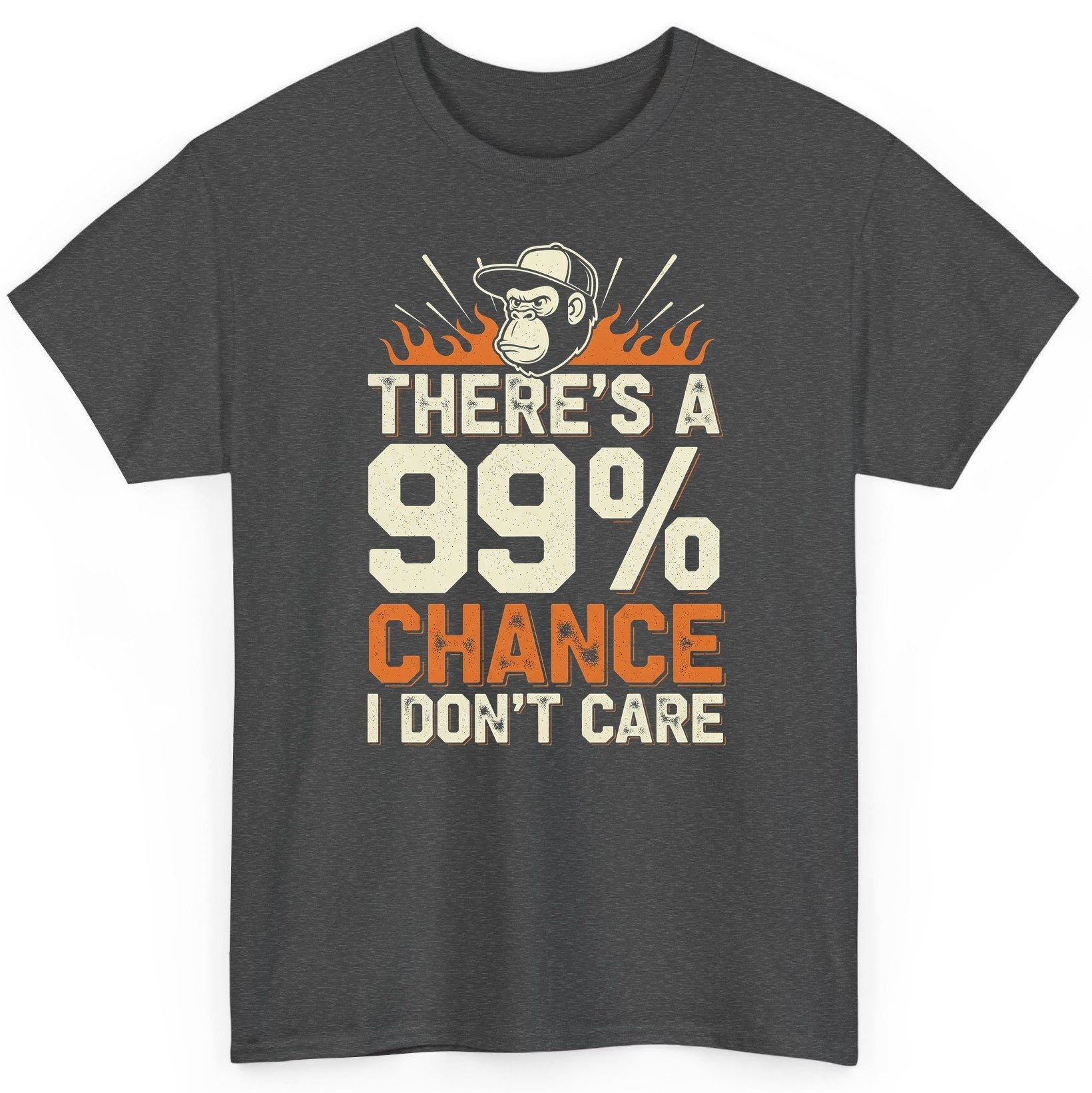 There's a 99% Chance I Don't Care sarcastic monkey T-Shirt Dark Heather product mockup