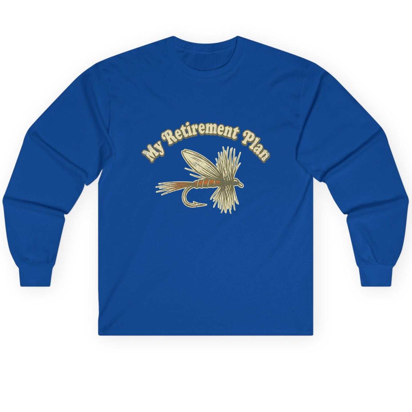 My Retirement Plan fly fishing Long Sleeve Tee Royal product mockup