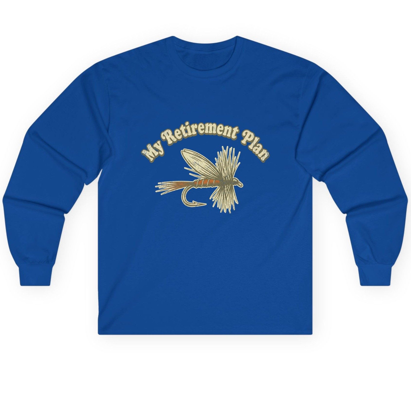 My Retirement Plan fly fishing Long Sleeve Tee Royal product mockup